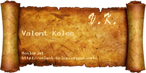 Valent Kolos névjegykártya